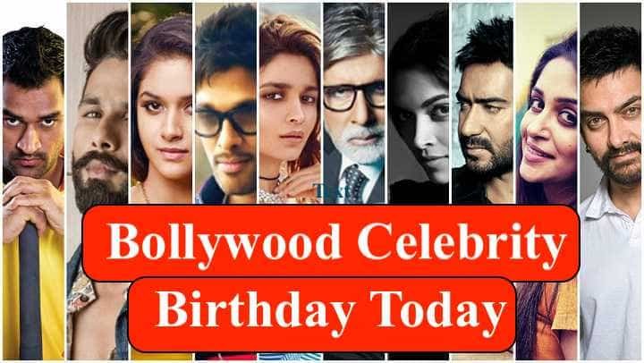 today birthday celebrities in India