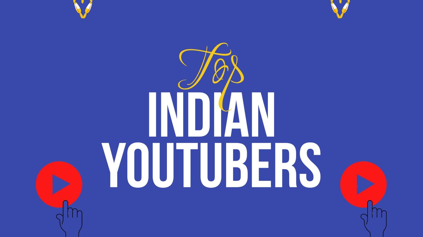 Top YouTubers in India