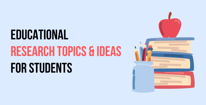 Research topics for students